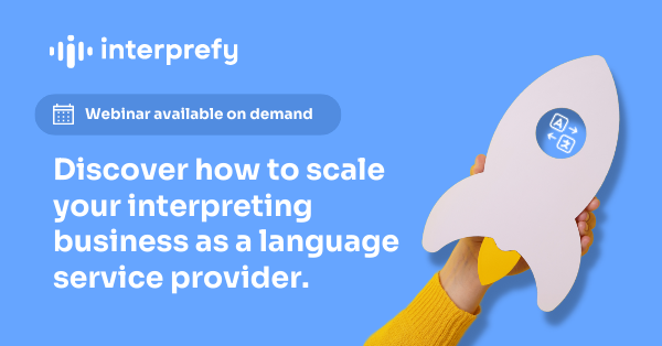 Leveraging Remote Simultaneous Interpretation Technology - Interprefy