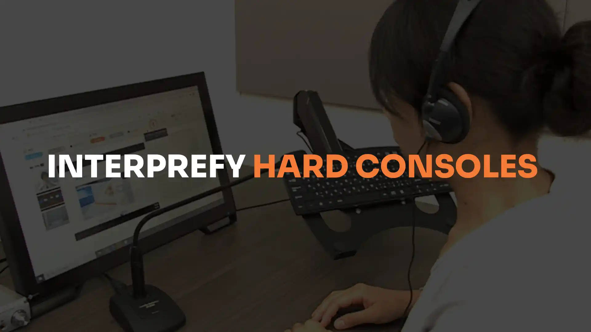 Interprefy Hard Consoles